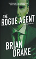 The Rogue Agent Brian Drake 9781647348717