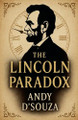 The Lincoln Paradox Andy D'Souza 9798232346157