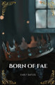 Born of Fae Bayliss 9781919338514