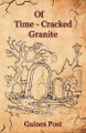 Of Time-Cracked Granite Gaines Post 9781922739001