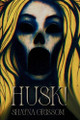 Husk! Shayna Grissom 9798993126418
