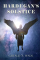 Hardegan's Solstice Gerald Arther Wade 9798863392738
