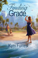 Finding Grace Kym Forrest 9798218819002
