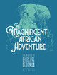 The Magnificent African Adventure Milo Manara 9798875001604