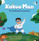 Kukoo Man by Kesharika Goonawardena