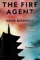 The Fire Agent: A Novel David Baerwald 9781966302001
