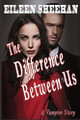 The Difference Between Us Eileen Sheehan 9798272160867
