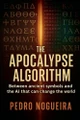 The Apocalypse Algorithm Pedro Nogueira 9798232254469