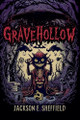 Gravehollow Jackson E Sheffield 9798232691912
