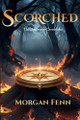 Scorched: Book 1 of the Amiverse Chronicles Morgan Fenn 9781069189912