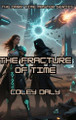 The Fracture of Time Coley Daly 9781088237007
