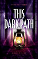 This Dark Path Georgie St-Claire 9781068720352
