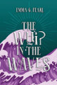 The Whip in the Waves Emma G Pearl 9781968067151