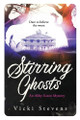 Stirring Ghosts Vicki Stevens 9780648383178