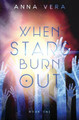When Stars Burn Out (Europa 1) Anna Vera 9780692564691