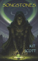 Songstones: A Myriad Sourcebook Kit Scott 9798275344004