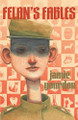 Felan's Fables Jamie Yourdon 9798989483518
