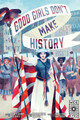 Good Girls Don't Make History by Elizabeth Kiehner