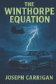 The Winthorpe Equation Joseph Carrigan 9798271562921