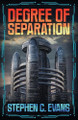 Degree of Separation Stephen C Evans 9781969819056