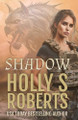Shadow Holly Roberts 9781946256256