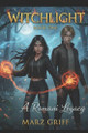 Witchlight: A Romani Legacy Marz Griff 9798273744110