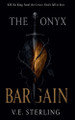 The Onyx Bargain V E Sterling 9798232547721