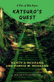 Katsuro's Quest Nancy A McKeand 9798232453091
