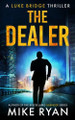 The Dealer Mike Ryan 9798275017533
