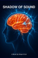 Shadow of Sound Shawn Ford 9798349670756