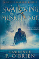 Swallowing the Muskellunge Lawrence Patrick O'Brien 9781777815554