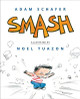 Smash by Adam Schafer