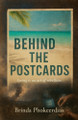 Behind the Postcards Brinda Phokeerdass 9798232133863