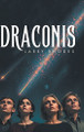 Draconis: More Than a Beautiful Light Show Larry J Rhodes 9798899014482
