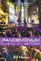 Pandemonium by Bill Harvey