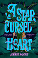 A Star-Cursed Heart Annie Mare 9780593817506