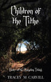 Children of the Tithe Tracey M Carvill 9781917507202