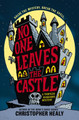 No One Leaves the Castle Christopher Healy 9780062341952