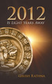 2012 Is Light Years Away Girish Rathna 9781618970541