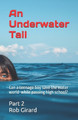 An Underwater Tail: The End of Dreams Rob Girard 9798275777048