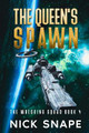 The Queen's Spawn Nick Snape 9781068291944