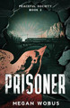 Prisoner Megan Wobus 9798993092065