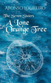 A Lone Orange Tree Afonso Loureiro 9798280365230