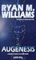 Augenesis Ryan M Williams 9781946440914