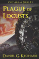 Plague of Locusts by Daniel G Keohane
