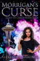 Morrigan's Curse Alexandra Gardner 9781947082410