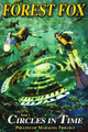 Circles In Time by Forest Fox