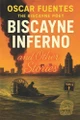 Biscayne Inferno The Biscayne Poet 9781733509398