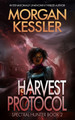 Harvest Protocol Morgan Kessler 9798989145959