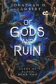 Of Gods and Ruin Jonathan D Lambert 9798992397642